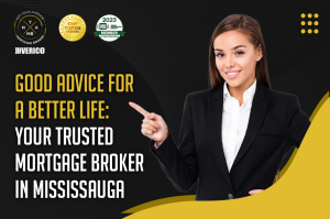 Your Trusted Mortgage Broker in Mississauga