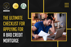 The Ultimate Checklist for Applying for a Bad Credit Mortgage